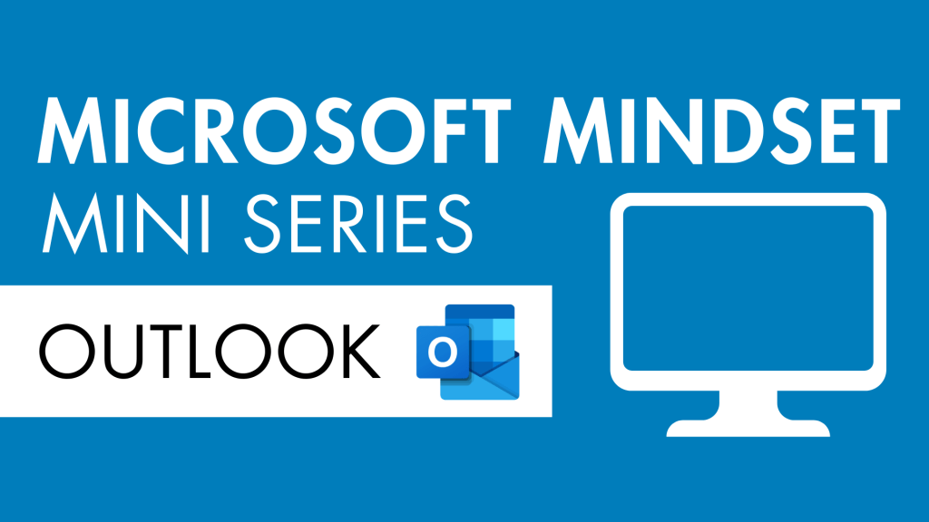 Outlook Microsoft Mini Series Session
